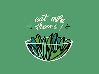 Eat More Greens!