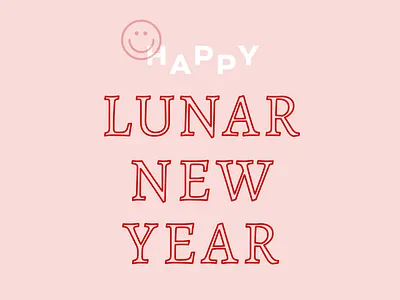 Lunar New Year design happylunarnewyear lunarnewyear typography