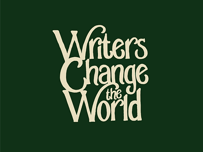Writers Change the World custom type hand lettering lettering shirt type world writers