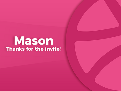 Invite From Mason Dickson