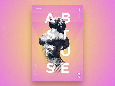 102, ABSTRUSE | Daily Poster challenge colors daily challenge photoshop poster vibrant