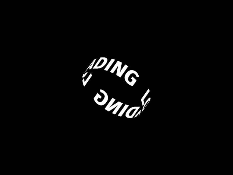 Daily UI Day 076 — Loading black black and white gif load loading simple text type typography white