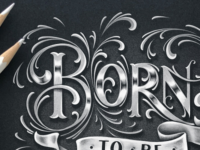 Born to be Wild – Close Up born to be wild calligraphy chalk chalk art chalk typography custom type hand drawn lettering logo type typeface typography