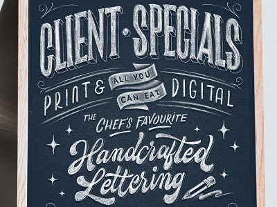 Client Specials – Close Up calligraphy chalk chalk typography custom type hand drawn illustration lettering type typography