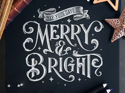 Merry & Bright calligraphy chalk chalk typography custom type hand drawn lettering logo sketches type typography