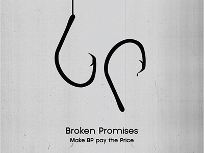 Broken Promises Static poster bp environmental green issue oil poster vector