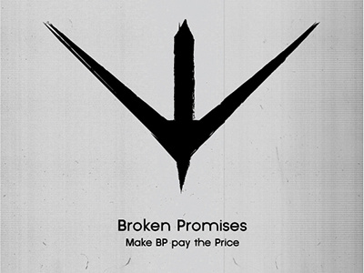 Broken Promises 2 bp environmental green issue oil poster vector