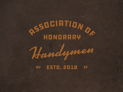 Association of Honorary Handymen handymen heritage prefer script swag typography vintage workwear