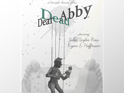 Dear Dead Abby Movie Poster graphic design movie poster print design typography