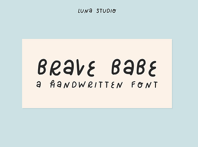 Brave Babe | Handwritten Cute Font boho font branding branding font font font design fonts handwriting font handwritten type type art typedesign typeface typo typographic typography