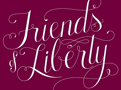 WIP - Friends of Liberty flourishes handdrawn lettering logotype script