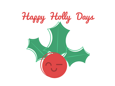 Happy Holly Days christmas festive greeting holiday holly xmas