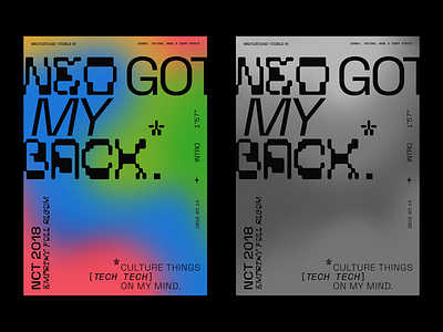 INTRO: NEO GOT MY BACK / MONOCHROMATIC & COLOR VER design dribble editorial design gradient graphic graphic design kpop nct poster poster design print recent typography