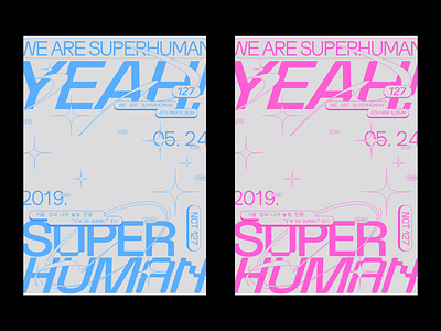 SUPERHUMAN design editorial design graphic design kpop nct127 poster poster design print recent typography