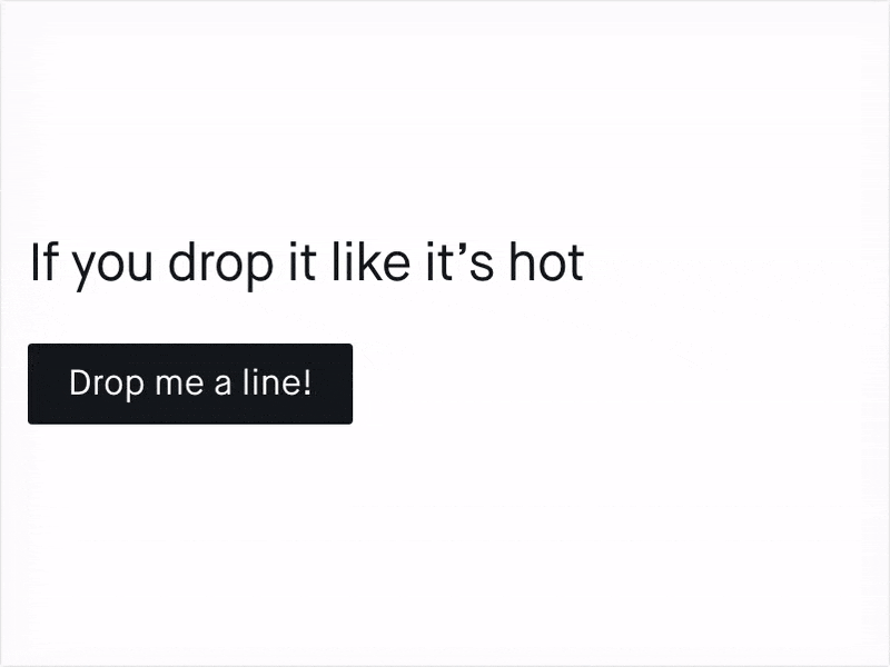 If you drop it like it's hot
