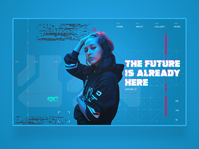 The Future Is Already Here Ui Design Landing Page Concept 3d animation branding cyberpunk design futuristic graphic design illustration logo motion graphics photography ui ui design uiux ux ux design web web design