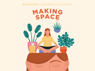 "Making Space" Project Poster for Make Good