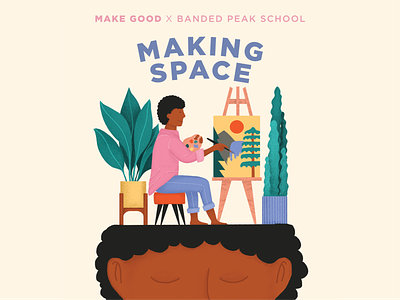 "Making Space" Project Poster for Make Good