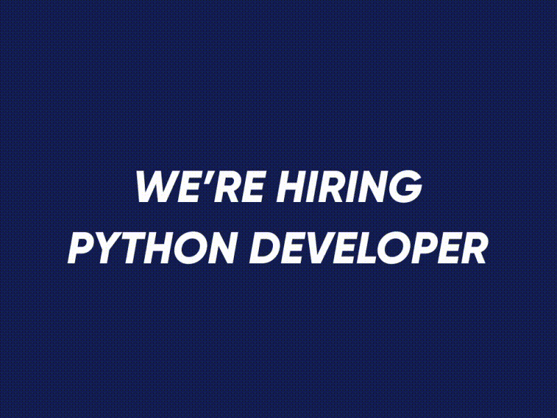 WE'RE HIRING code developer fulltime gif milan motion python