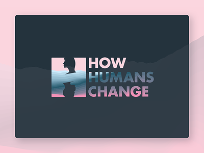 How Humans Change - Logo branding identity logo podcast
