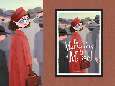 The Marvelous Mrs.Maisel art character design design digital art illustration illustration poster movie poster poster procreate art