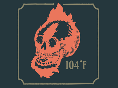 Better in Boots - Fever Skull fever fire frame hot illustration illustrator skull temperature vintage woodcut