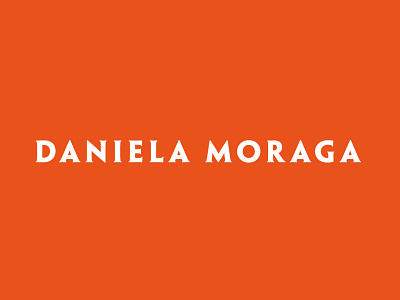 Daniela Moraga Visual Identity apparel logo branding branding design design fashion brand graphic design logo logotype typography visual identity