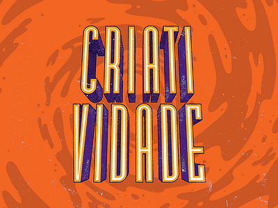 Criatividade bauru creativity lettering orange purple rustic swirl texture type typography vintage