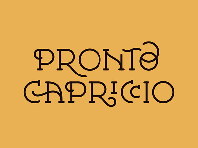 Pronto Capriccio brand design food lettering logo restaurant typography