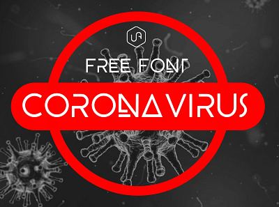 CoronaVirus - Free fonts 2020 artdirector corona corona virus coronavirus covid19 fonts free freelance pandemic ugurates ui ux