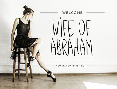 Wife of Abraham Font dwayne adams font design font family fonts fontself hand drawn illustrator vector