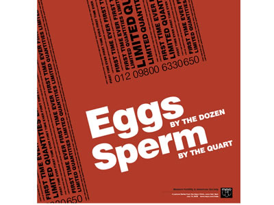 Eggs by the Dozen Sperm by the Quart baby business modern fertility