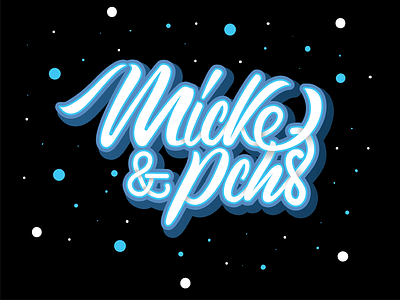 Digital Lettering / Micke & Pch8 art design digital illustration lettering