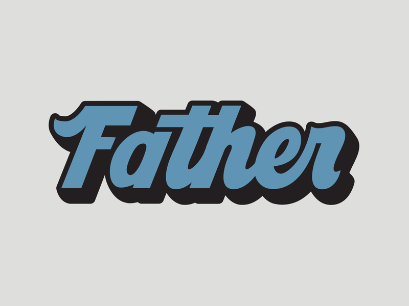 Happy Father’s Day father gateway woods handlettering hashtaglettering lettering vector
