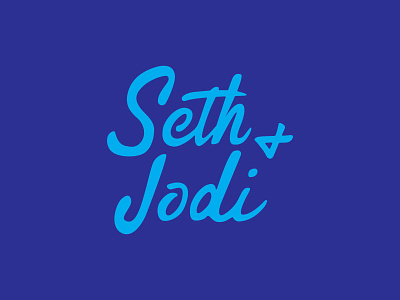 Seth & Jodi handdrawn handlettering hashtaglettering lettering logo script type typography vector vectormachine