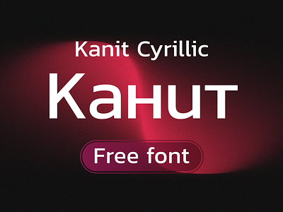 Kanit Cyrillic Free Font