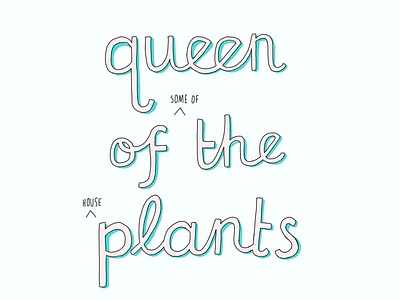 Queen of the Plants