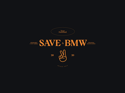 SAVE a BMW bmw brand identity design graphic graphic design logo march typography