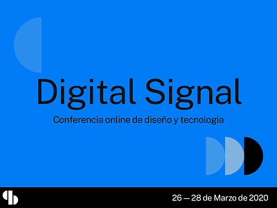 Digital Signal - Main Poster agency branding conference design logo online