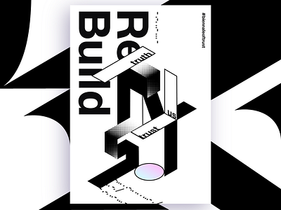 Rebuild Trust abstract braille graphic design halftone isometric monochrome poster print design trust typography