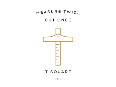 Measure Twice Cut once doodle tools tried and true