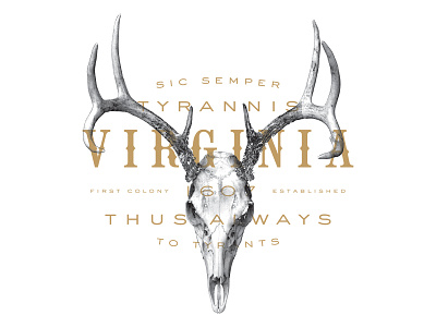 Sic Semper Tyrannis deer heritage history state motto tried and true virginia