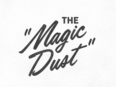 The Magic Dust