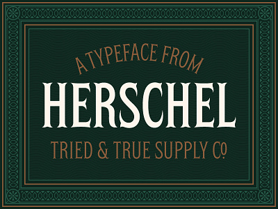 Meet Herschel™ bifurcated display type ephemera font font design gaslight gilded age herschel tuscan type design typeface vintage type