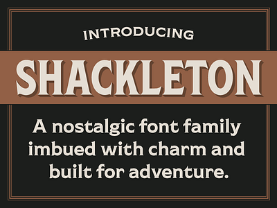 Introducing Shackleton