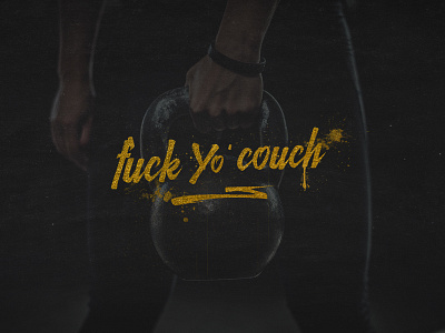 Fuck Yo Couch - Kettlebell Training Live branding dark fitness gold gritty kettlebell messaging