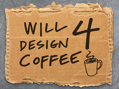 Will Design 4... cardboard coffee digital art doodle graphic design hand lettering handwritten sharpie