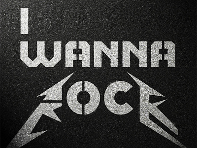 I Wanna Rock asphalt black digital art graphic design heavy metal metallica music spraypaint stencil texture type white