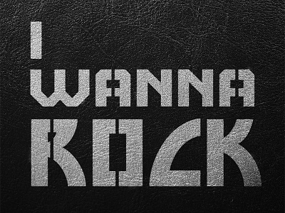 I Wanna Rock black digital art graphic design kiss leather music rock and roll spraypaint stencil texture type white