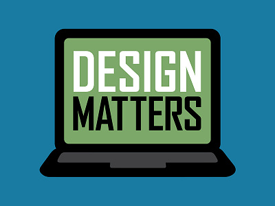 Design Matters design design matters digital art graphic design laptop presentation